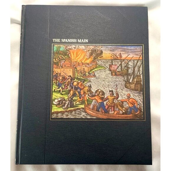 Vintage Time Life Seafarers - The Spanish Main  Coffee Table Hardcover Book 1979 - Picture 1 of 14